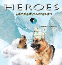 bokomslag Heroes-Summer Vacation