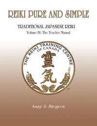 bokomslag Reiki Pure And Simple Volume 4