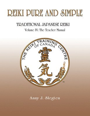 bokomslag Reiki Pure And Simple Volume 4