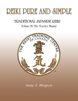 Reiki Pure And Simple Volume 4