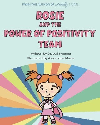 bokomslag Rosie And The Power Of Positivity Team