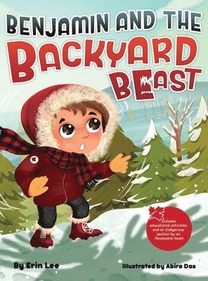 Erin Lee - Benjamin and the Backyard Beast, Inbunden