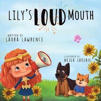 bokomslag Lily's Loud Mouth