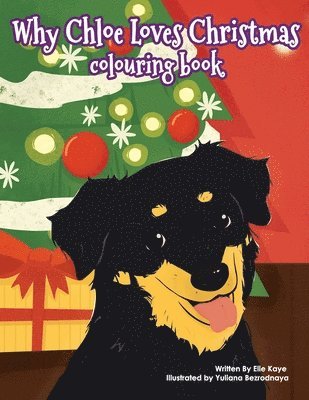 Why Chloe Loves Christmas Colouring Book 1