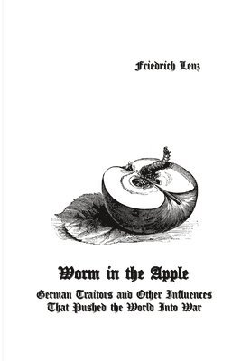Friedrich Lenz - Worm in the Apple, Häftad