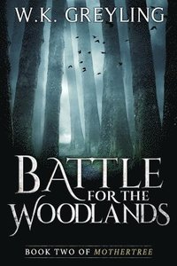 bokomslag Battle for the Woodlands