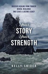 bokomslag Your Story Your Strength