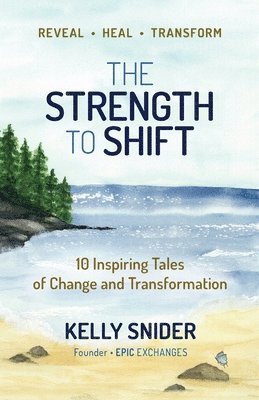 The Strength to Shift 1