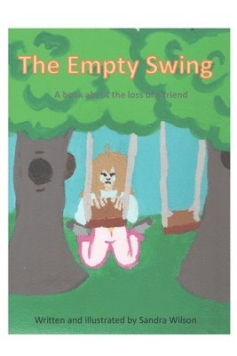 Sandra Wilson - Empty Swing, Häftad