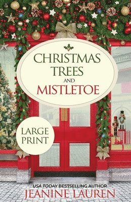 Christmas Trees and Mistletoe 1