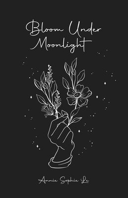 Bloom Under Moonlight 1