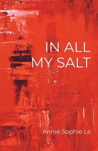 bokomslag In All My Salt
