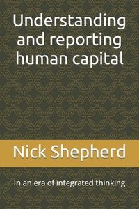 bokomslag Understanding and reporting human capital