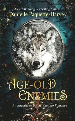 Danielle Paquette-Harvey - Age-old Enemies, Häftad