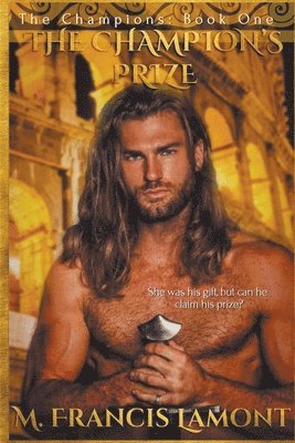 M Francis Lamont, M. Francis Lamont - Champion's Prize, Häftad