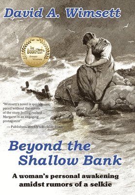 bokomslag Beyond the Shallow Bank: A woman's personal awakening amidst rumors of a selkie
