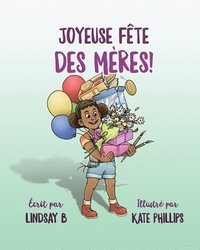 bokomslag Joyeuse fete des Meres!