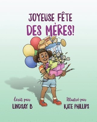 Lindsay B - Joyeuse fête des Mères!, Häftad