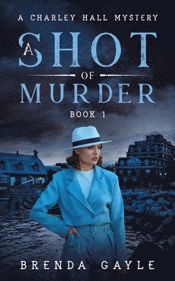 A Shot of Murder 1