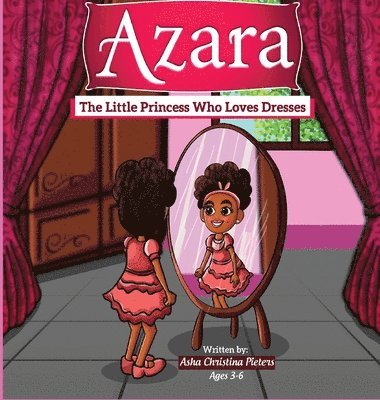 Azara The Little Princess Who Loves Dresses 1