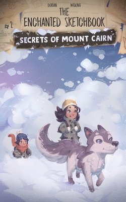 Secrets of Mount Cairn 1