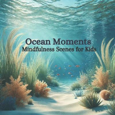 Ocean Moments 1