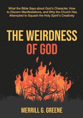 The Weirdness of God 1