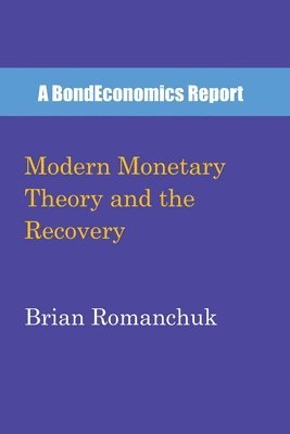 bokomslag Modern Monetary Theory and the Recovery