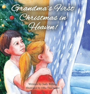 Grandma's First Christmas in Heaven 1