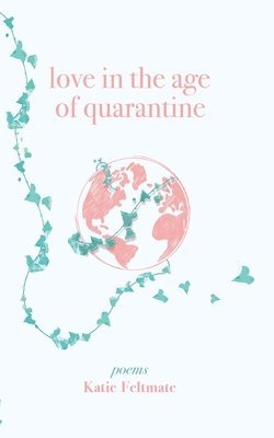 bokomslag Love in the Age of Quarantine