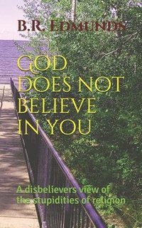 bokomslag God does not believe in you