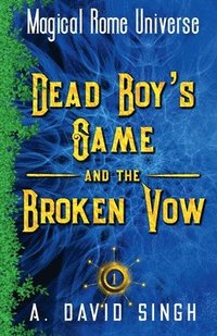 bokomslag Dead Boy's Game and The Broken Vow