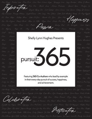 Shelly Lynn Hughes - Pursuit 365, Häftad