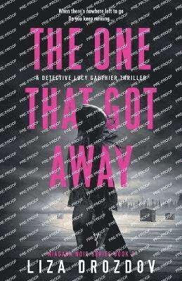 Liza Drozdov - One That Got Away, Häftad