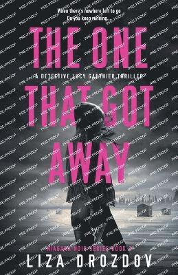 The One That Got Away 1