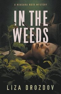 bokomslag In The Weeds