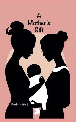 A Mother's Gift 1