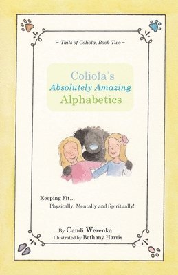 bokomslag Coliola's Absolutely Amazing Alphabetics