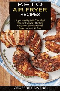 bokomslag Keto Air Fryer Recipes