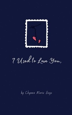 I Used to Love You,