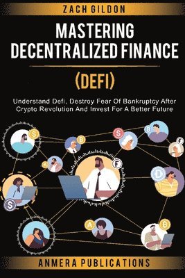 bokomslag Mastering Decentralized Finance (DeFi)