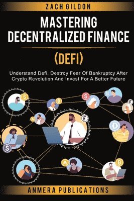 Mastering Decentralized Finance (DeFi) 1