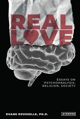 Duane Rousselle - Real Love, Häftad