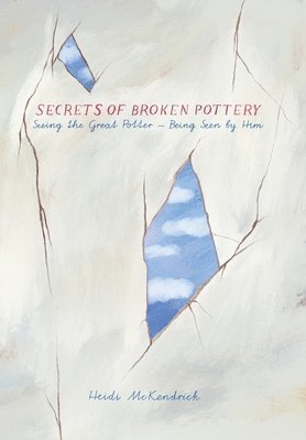 Secrets of Broken Pottery 1