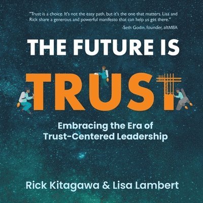 The Future Is Trust 1