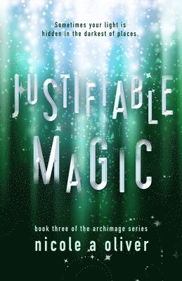 Justifiable Magic 1