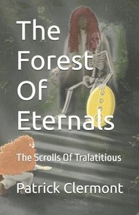 bokomslag The Forest Of Eternals