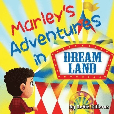 Marley's Adventures in Dreamland 1