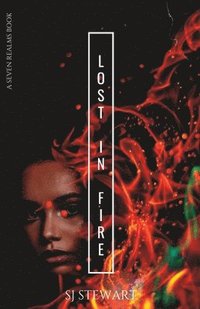 bokomslag Lost In Fire