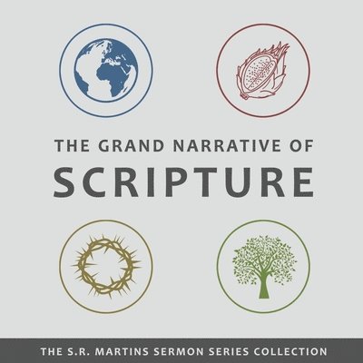 The Grand Narrative of Scripture 1